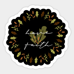 Have Faith Sticker